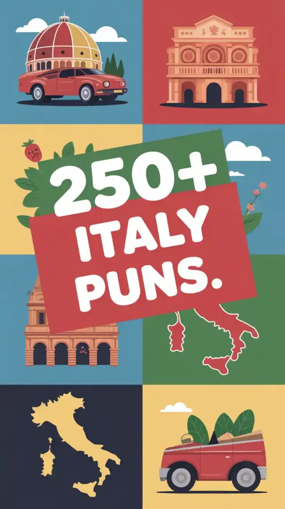 Italy Puns