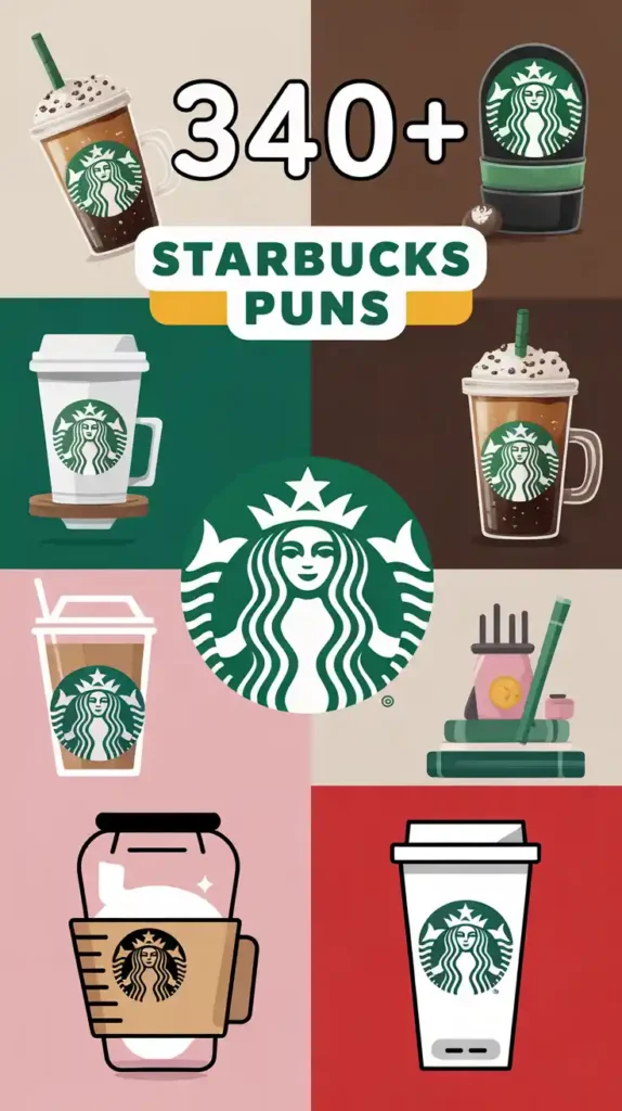 Starbucks Puns