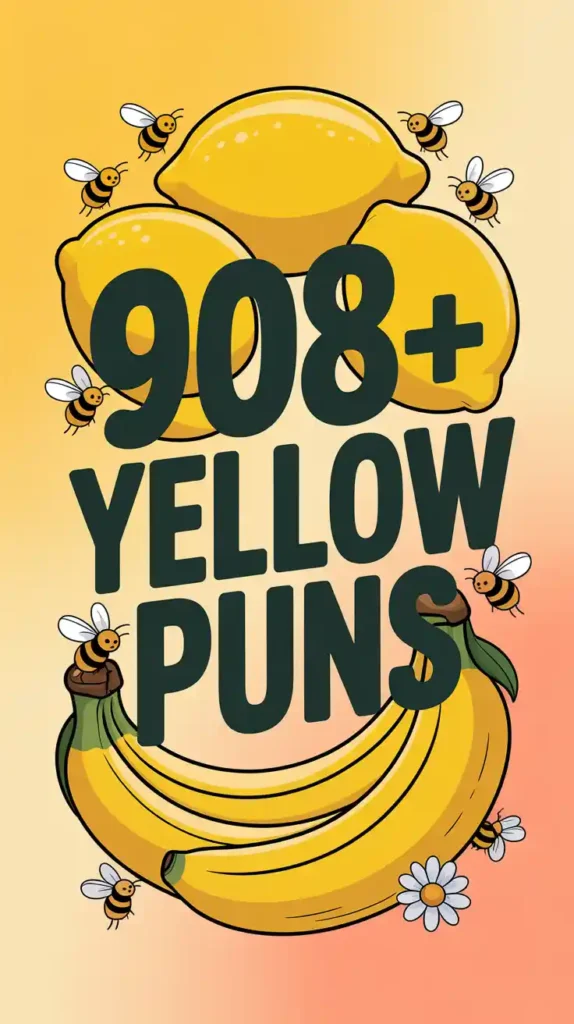 Yellow Puns