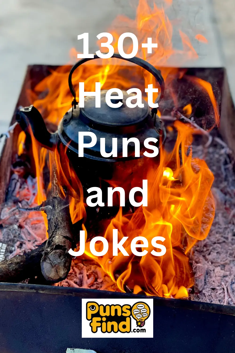 Heat Puns and Jokes