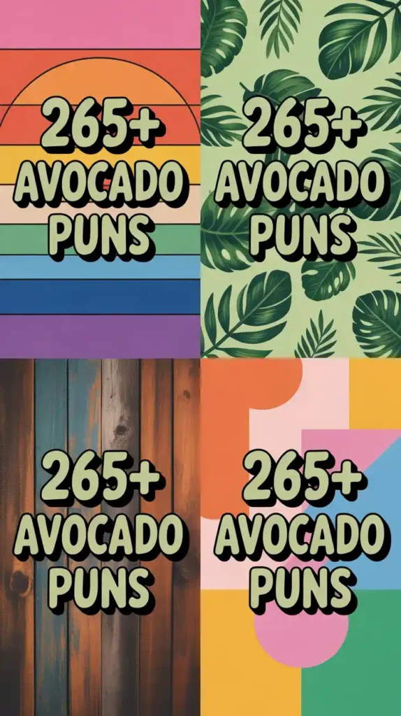 Avocado Puns