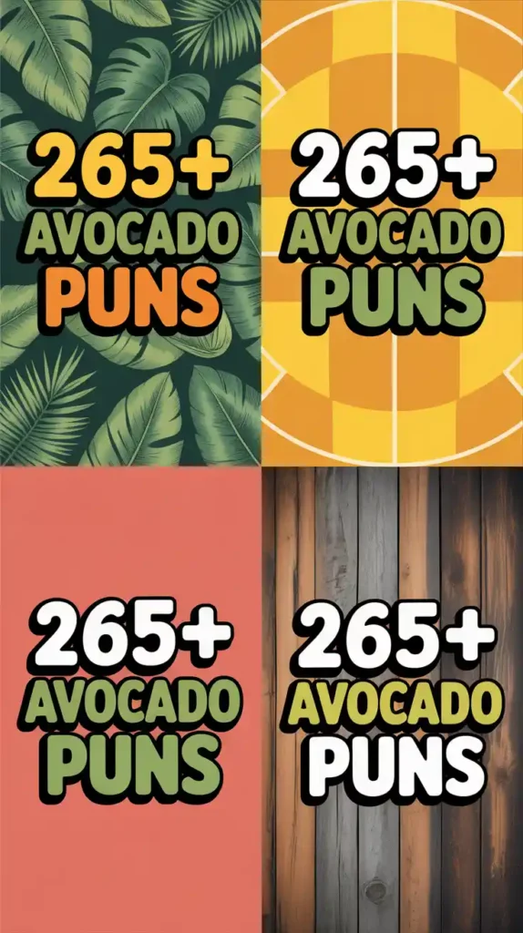 Avocado Puns