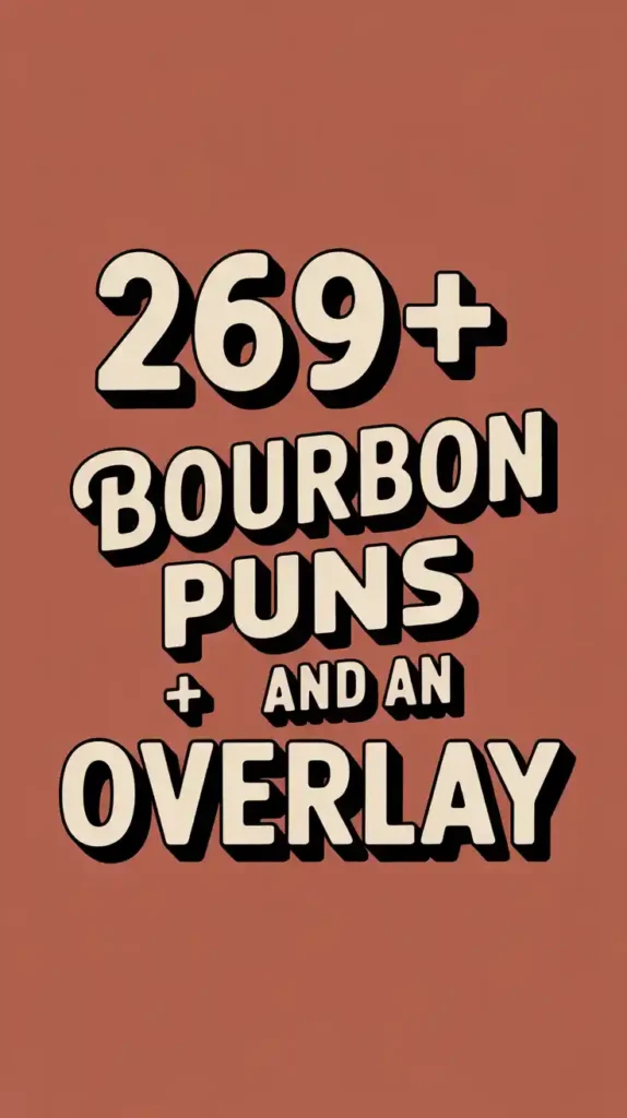 Bourbon Puns and Jokes