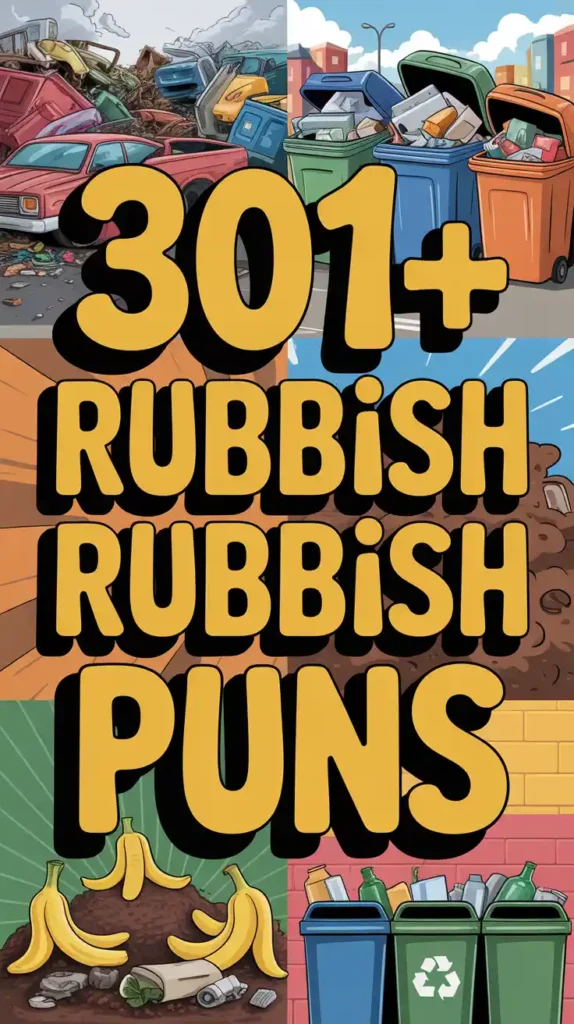 Rubbish Puns