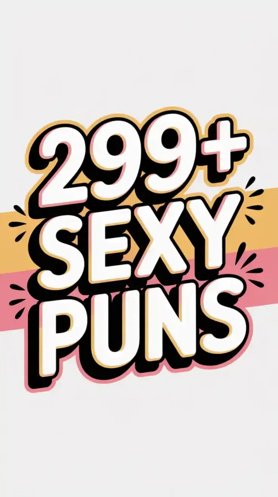 Sexy Puns