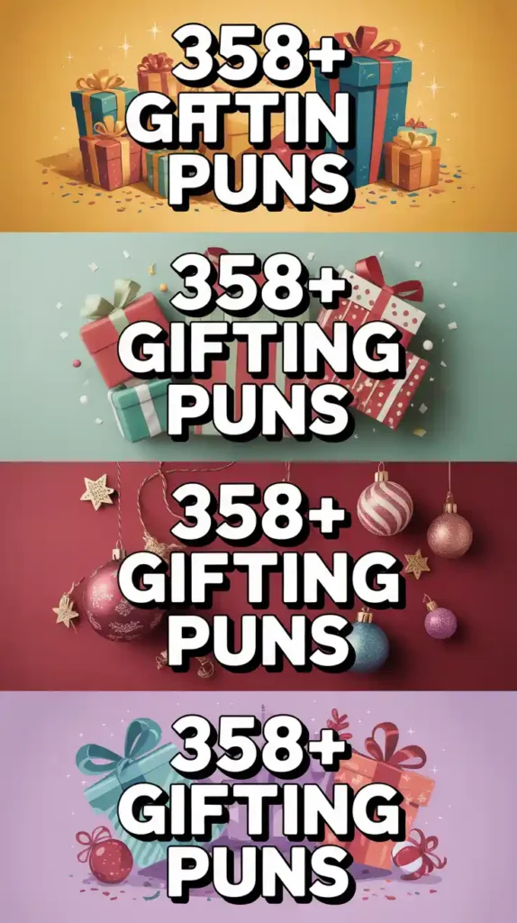 Gifting Puns